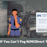 What to Do If You Can’t Pay NJMCDirect Ticket in Full (1) (1)